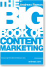 The Big Book of Content Marketing, by Andreas Ramos