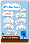 #Twitterbook about Twitter by Andreas Ramos